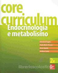Core curriculum. Endocrinologia e metabolismo, 2ed