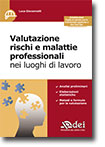 Valutazione rischi e malattie professionali nei luoghi di lavoro