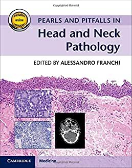 Pearls and Pitfalls in Head and Neck Pathology