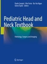 Pediatric Head and Neck Textbook