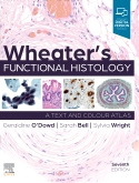 Wheater's Functional Histology, 7th Edition