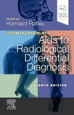 Chapman &amp; Nakielny's Aids to Radiological Differential Diagnosis, 7th Edition