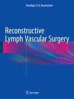 Reconstructive Lymph Vascular Surgery