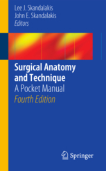 Surgical Anatomy and Technique  Surgical Anatomy and Technique - A Pocket Manual