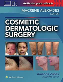 Cosmetic Dermatologic Surgery First edition