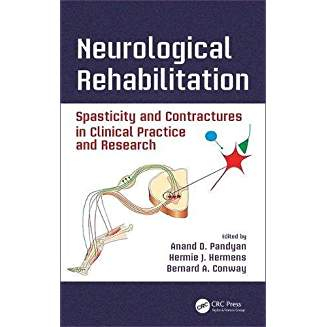 Neurological Rehabilitation: Spasticity and Contractures in Clinical Practice and Research