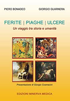 Ferite, Piaghe, Ulcere