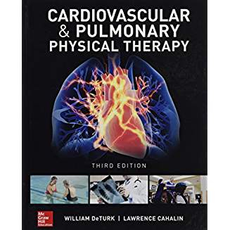 Cardiovascular and Pulmonary Physical Therapy, Third Edition