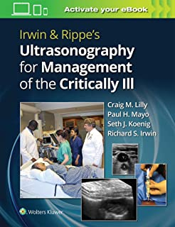 Irwin &amp; Rippe’s Ultrasonography for Management of the Critically Ill