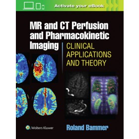 MR and CT Perfusion and Pharmacokinetic Imaging