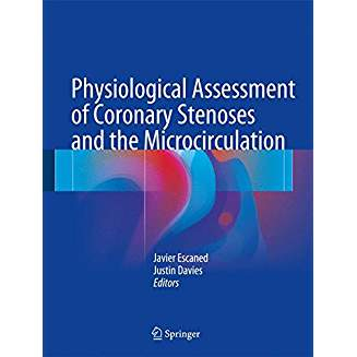 Physiological Assessment of Coronary Stenoses and the Microcirculation