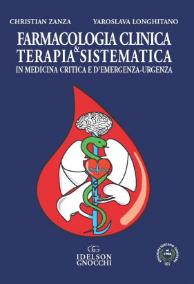 Farmacologia Clinica & Terapia Sistematica in Medicina Critica e d’Emergenza-Urgenza
