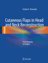 Cutaneous Flaps in Head and Neck Reconstruction
