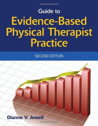 Guide To Evidence-Based Physical Therapist Practice  2nd ed