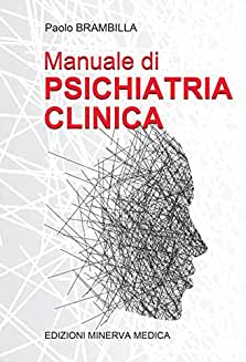Manuale di Psichiatria Clinica