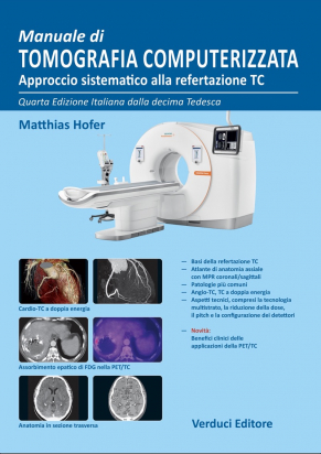 Manuale di Tomografia Computerizzata Approccio sistematico alla refertazione TC 4a edizione