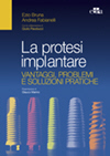 La Protesi Implantare - Vantaggi, problemi e soluzioni pratiche