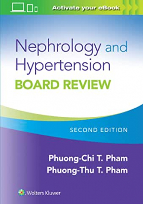 Nephrology and Hypertension Board Review Second edition
