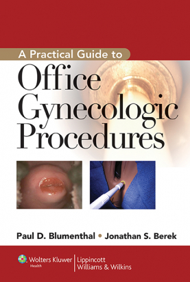 A Practical Guide to Office Gynecologic Procedures 