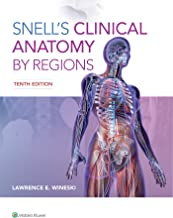 Snell's Clinical Anatomy by Regions Tenth edition
