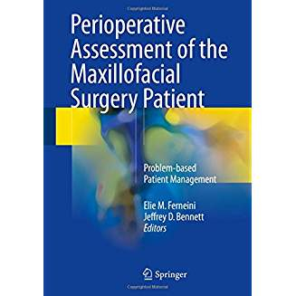 Perioperative Assessment of the Maxillofacial Surgery Patient