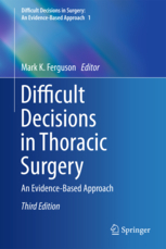 Difficult Decisions in Thoracic Surgery