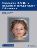 Encyclopedia of Aesthetic Rejuvenation Through Volume Enhancement