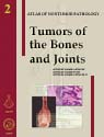 AFIP 4  Fasc. 2  Tumors of the Bones and Joints