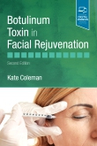 Botulinum Toxin in Facial Rejuvenation, 2nd Edition