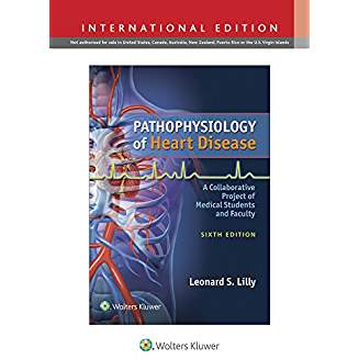 Pathophysiology of Heart Disease, 6e 