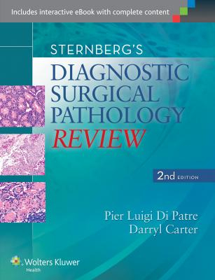 Sternberg's Diagnostic Surgical Pathology Review, 2e 