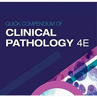 Quick Compendium of Clinical Pathology - 4th Edition