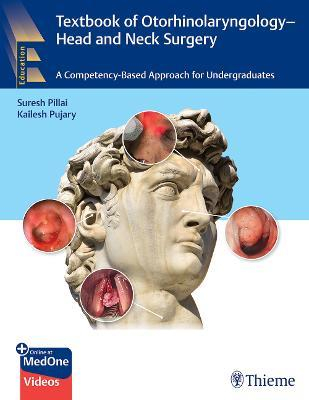 Textbook of Otorhinolaryngology - Head and Neck Surgery