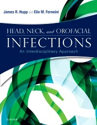Head, Neck, and Orofacial Infections, 1st Edition