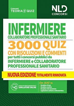  Infermiere 2020: 3000 Quiz Spiegati E Commentati - Infermiere