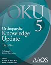 Orthopaedic Knowledge Update: Trauma 5: Print + Ebook with Multimedia Fifth edition