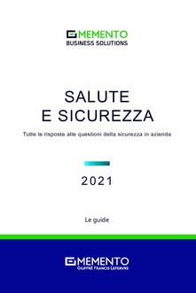  Salute e sicurezza. Tutte le risposte alle questioni della sicurezza in azienda