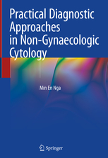 Practical Diagnostic Approaches in Non-Gynaecologic Cytology