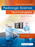 Radiologic Science for Technologists, 11th Edition 