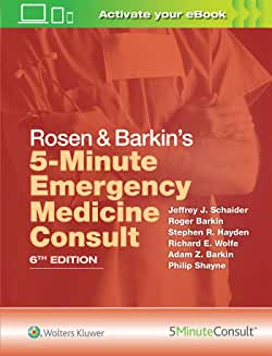 Rosen &amp; Barkin's 5-Minute Emergency Medicine Consult Sixth edition