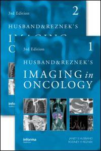 Husband and Reznek's Imaging in Oncology, 3rd edition (2 Vol Set)