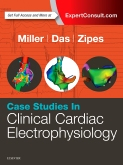 Case Studies in Clinical Cardiac Electrophysiology 