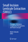 Small Incision Lenticule Extraction (SMILE)