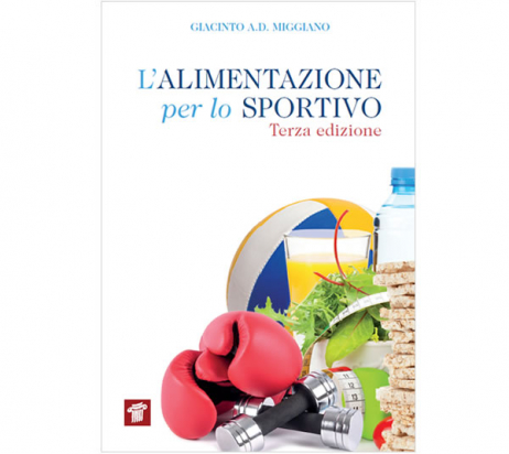 L’alimentazione per lo sportivo - Terza Edizione