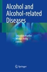 Alcohol and Alcohol-related Diseases