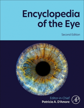 Encyclopedia of the Eye, 2nd Edition