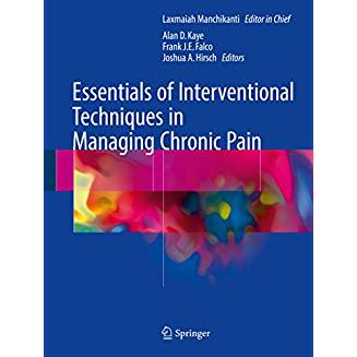 Essentials of Interventional Techniques in Managing Chronic Pain