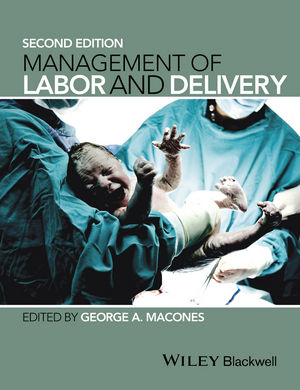 Management of Labor and Delivery, 2nd Edition