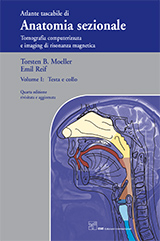 ATLANTE TASCABILE DI ANATOMIA SEZIONALE - Tomografia computerizzata e imaging di risonanza magnetica - Vol. 1