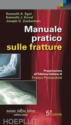 Manuale pratico sulle fratture 5ªedizione